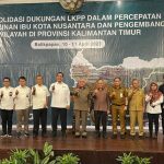 Konsolidasi Dukungan LKPP Percepatan Pembangunan IKN, Gubernur Isran : Untuk Nusantara, Bukan Hanya Kaltim